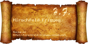 Hirschfeld Frigyes névjegykártya